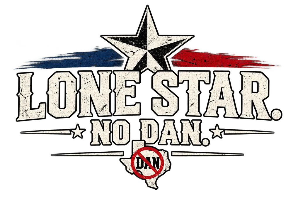 Lone Star. No Dan.
