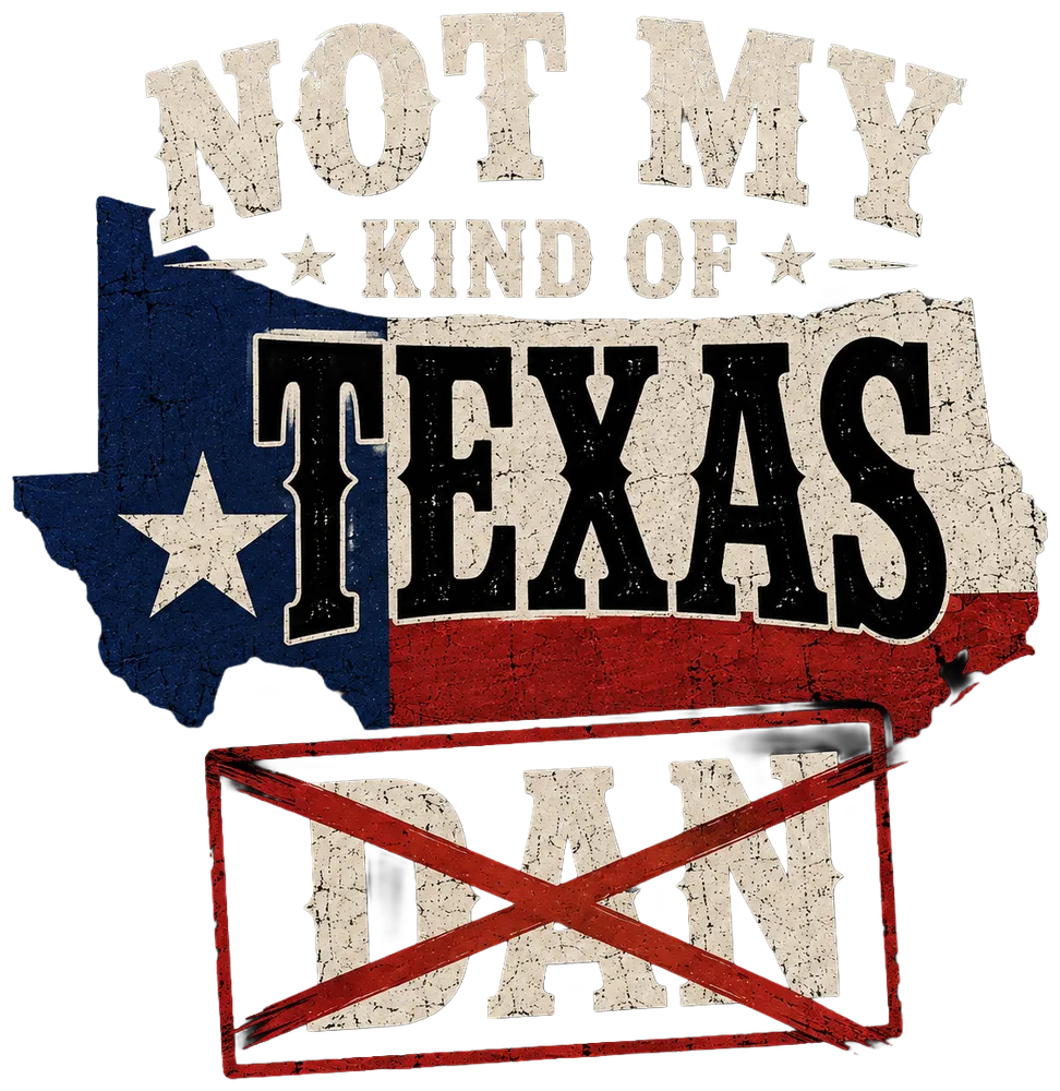 Not My Kind Of Texas